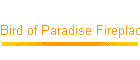 Bird of Paradise Fireplace Screen