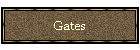 Gates